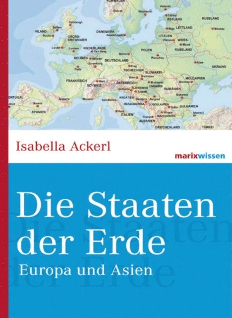 Isabella Ackerl - Die Staaten der Erde, E-bok