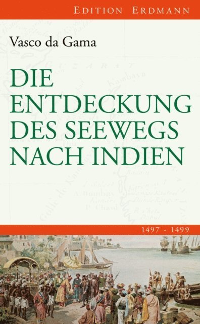 Vasco da Gama - Die Entdeckung des Seewegs nach Indien, E-bok