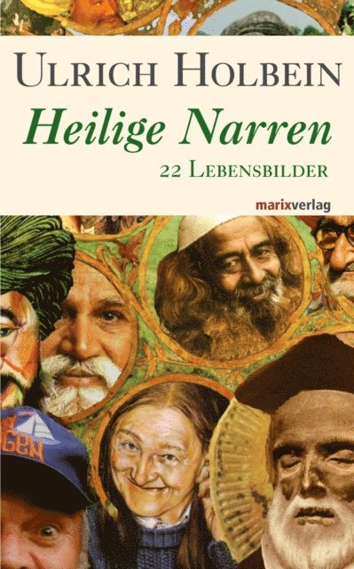 Ulrich Holbein - Heilige Narren, E-bok