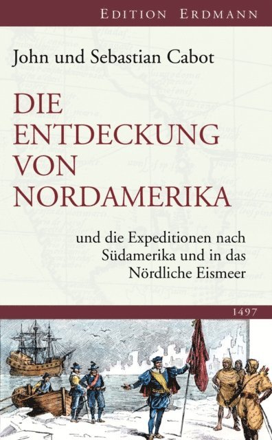 Sebastian Cabot, John Cabot - Die Entdeckung von Nordamerika, E-bok