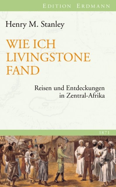 Henry M. Stanley, Heinrich Pleticha - Wie ich Livingstone fand, E-bok