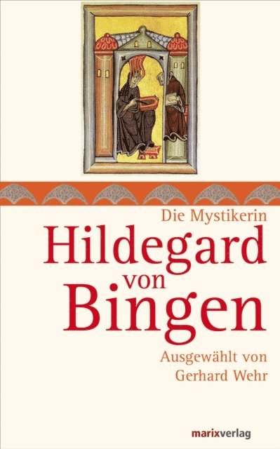 Gerhard Wehr - Hildegard von Bingen, E-bok