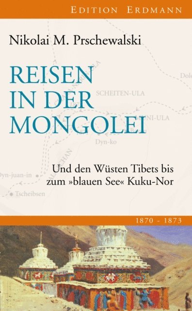 Nikolai M. Prschewalski, Detlef Brennecke - Reisen in der Mongolei, E-bok