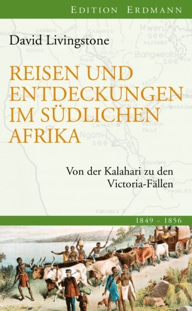 David Livingstone, Heinrich Pleticha - Reisen und Entdeckungen im südlichen Afrika, E-bok