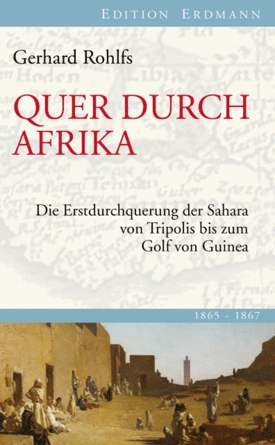 Gerhard Rohlfs, Herbert Gussenbauer - Quer durch Afrika, E-bok
