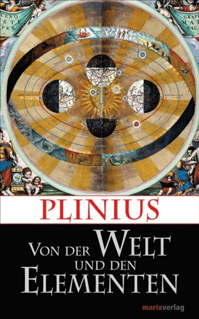 Plinius, Lenelotte Moller - Von der Welt und den Elementen, E-bok