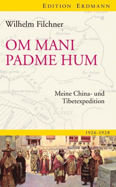 Wilhelm Filchner - Om mani padme hum, E-bok