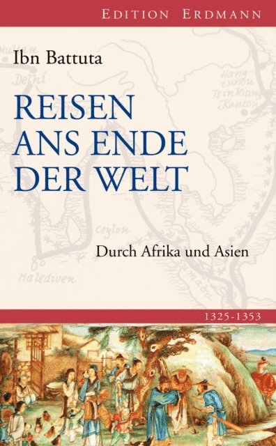 Ibn Battuta, Hans Leicht - Reisen ans Ende der Welt, E-bok