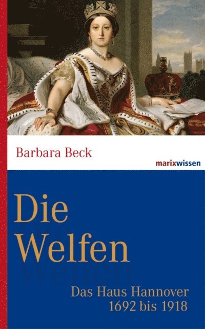 Barbara Beck - Die Welfen, E-bok