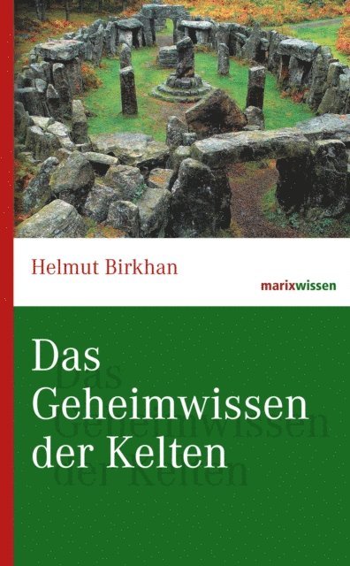 Helmut Birkhan - Das Geheimwissen der Kelten, E-bok