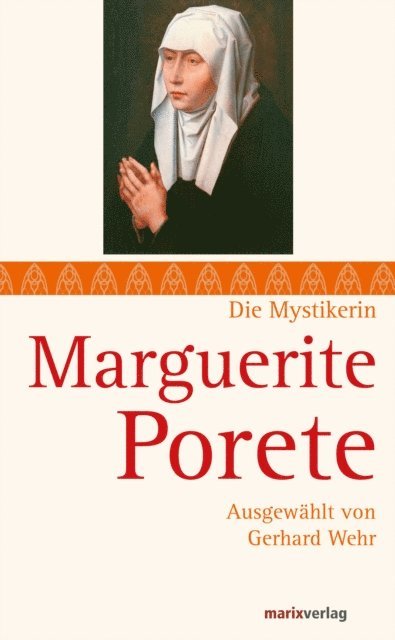 Marguerite Porete, Gerhard Wehr - Marguerite Porete, E-bok