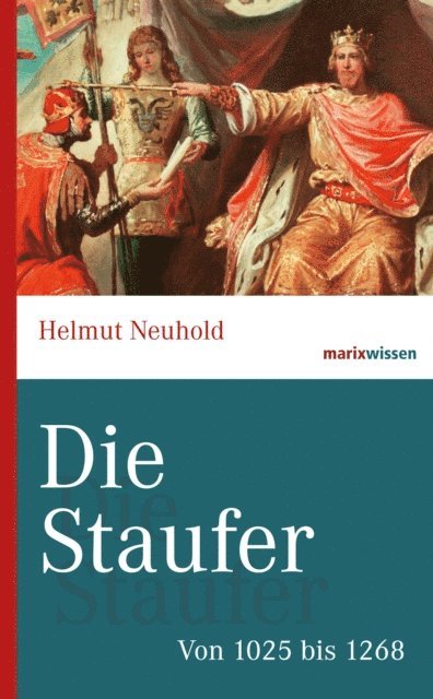 Helmut Neuhold - Die Staufer, E-bok