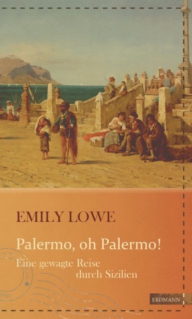 Emily Lowe, Susanne Gretter - Palermo, oh Palermo!, E-bok