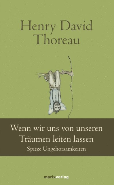 Henry David Thoreau - Wenn wir uns von unseren Träumen leiten lassen, E-bok
