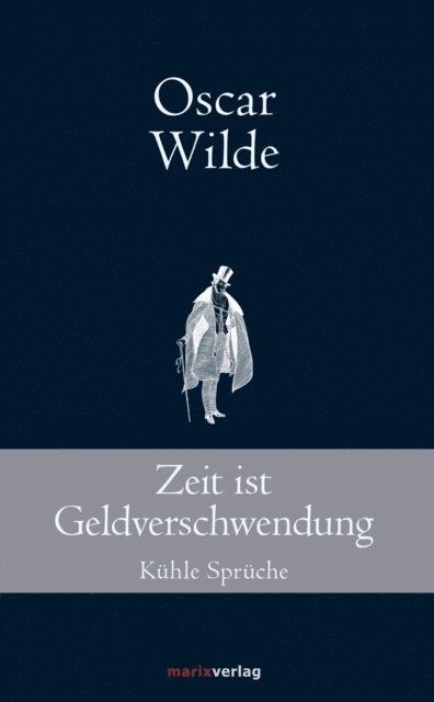Oscar Wilde - Zeit ist Geldverschwendung, E-bok