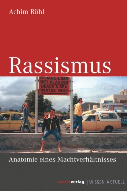 Achim Buhl - Rassismus, E-bok