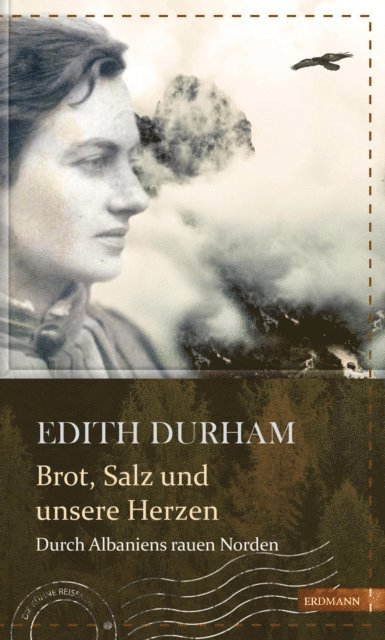 Edith Durham, Susanne Gretter - Brot, Salz und unsere Herzen, E-bok