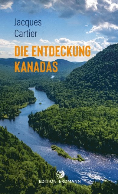Jacques Cartier - Die Entdeckung Kanadas, E-bok