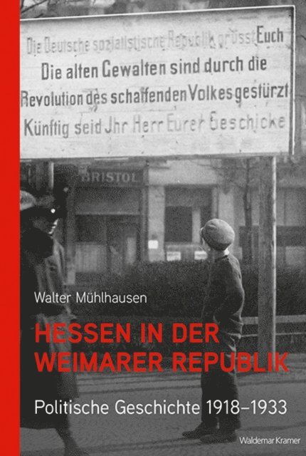 Walter Muhlhausen - Hessen in der Weimarer Republik, E-bok