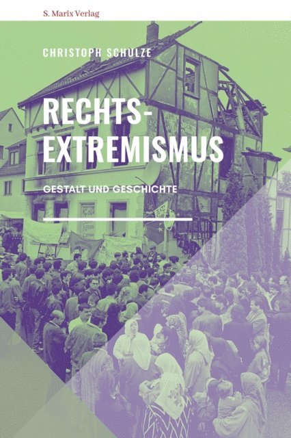 Christoph Schulze - Rechtsextremismus, E-bok