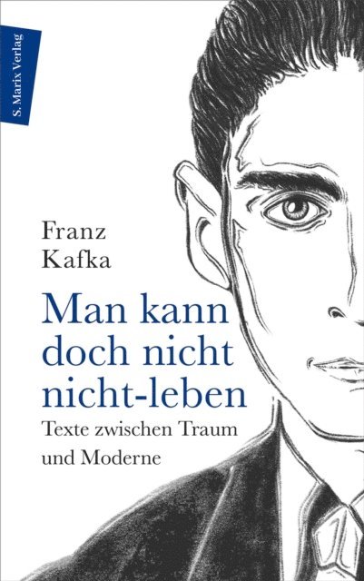 Franz Kafka, Bruno Kern - Man kann doch nicht nicht-leben, E-bok