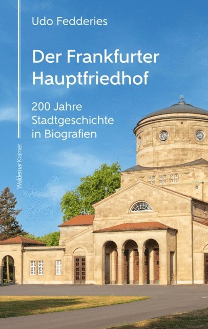 Udo Fedderies - Der Frankfurter Hauptfriedhof, E-bok