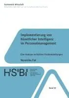 Veronika Fot - Implementierung von Künstlicher Intelligenz im Personalmanagement, Häftad. Tillgänglighet: Lägg i varukorg