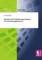 Friederike Edel - Wandel und Veränderungsresistenz von Verwaltungskulturen, Häftad. Tillgänglighet: Lägg i varukorg