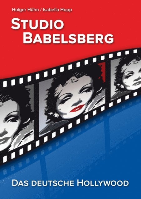Isabella Fetzer, Holger Huhn - Studio Babelsberg, E-bok