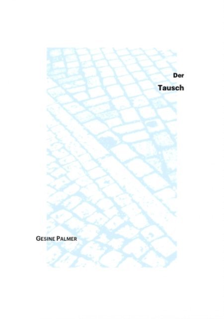 Gesine Palmer - Der Tausch, E-bok