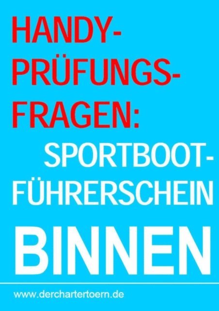 Ludwig Brackmann - Handy-Prüfungsfragen: Sportbootführerschein Binnen Segel&Motor. Zum Üben per Handy als eBook., E-bok. Tillgänglighet: Lägg i varukorg