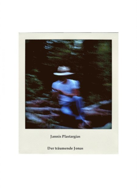 Jannis Plastargias - Der träumende Jonas, E-bok