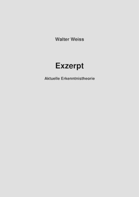 Walter Weiss - Exzerpt, E-bok