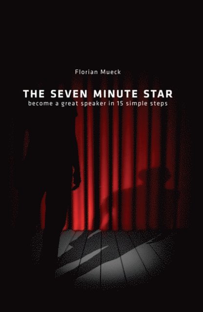 Florian Mueck - THE SEVEN MINUTE STAR, E-bok