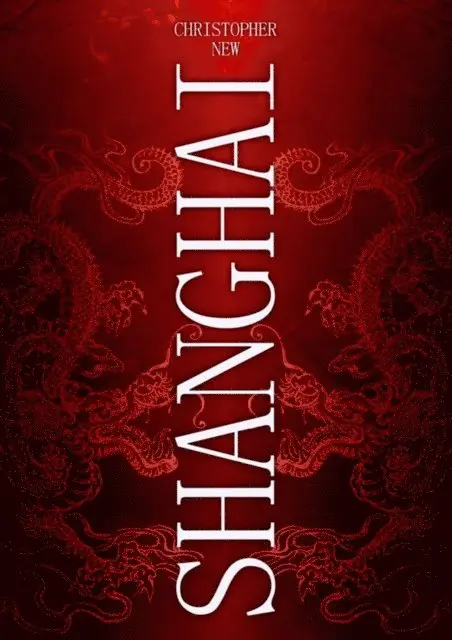 Christopher New - Shanghai, E-bok. Tillgänglighet: Lägg i varukorg