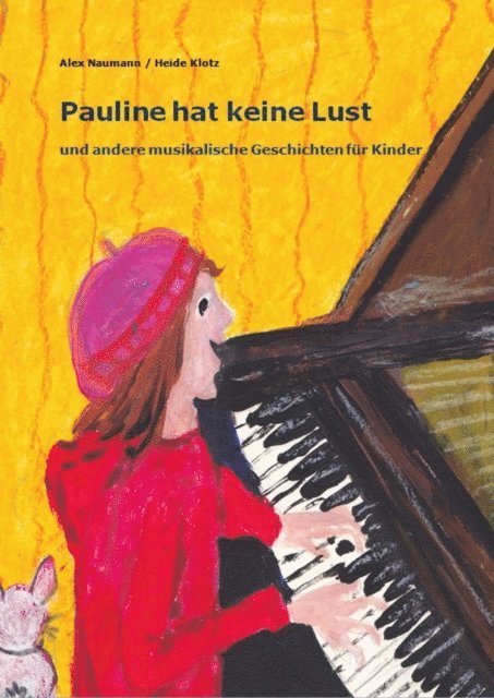 Alexander Naumann - Pauline hat keine Lust, E-bok