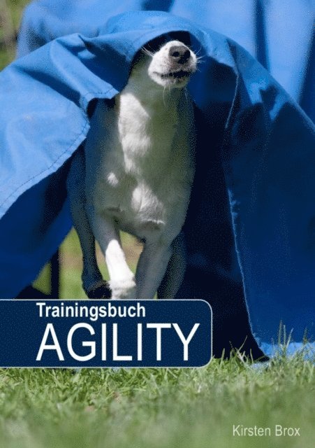 Kirsten Brox - Trainingsbuch Agility, E-bok. Tillgänglighet: Lägg i varukorg