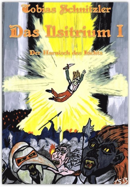 Tobias Schnitzler - Das Ilsitrium I, E-bok
