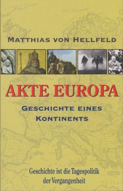 Matthias von Hellfeld - AKTE EUROPA, E-bok