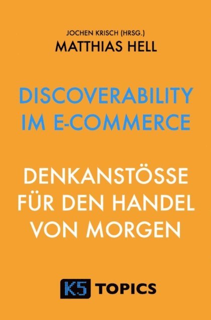 Matthias Hell - Discoverability im E-Commerce, E-bok