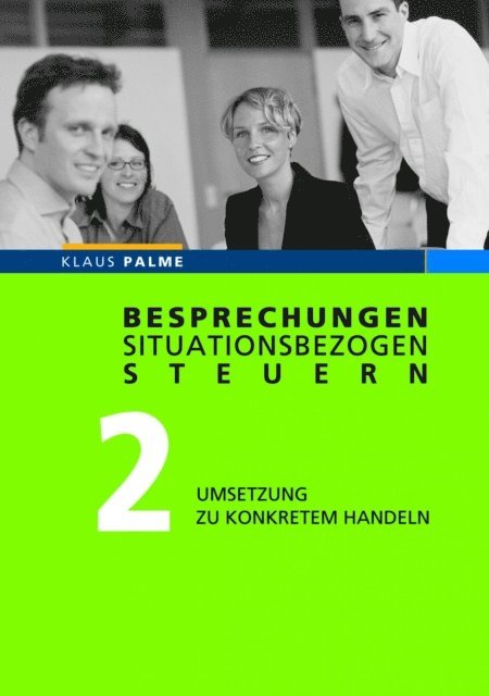 Klaus Palme - Besprechungen situationsbezogen steuern, E-bok