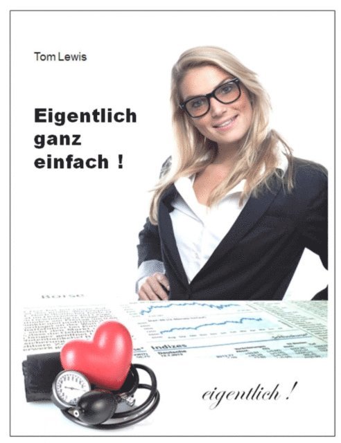 Tom Lewis - Eigentlich ganz einfach, E-bok