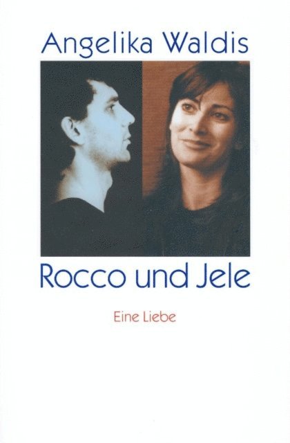 angelika waldis - Rocco und Jele, E-bok