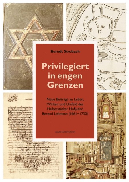 Berndt Strobach - Privilegiert in engen Grenzen, E-bok