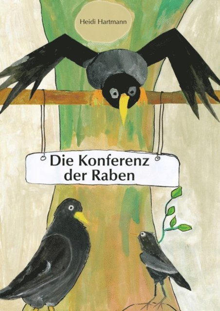 Heidi Hartmann - Konferenz der Raben, E-bok