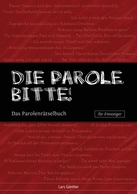 Lars Gunther - Die Parole, bitte!, E-bok