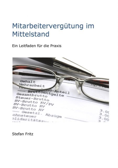 Stefan Fritz - Mitarbeitervergütung im Mittelstand, E-bok