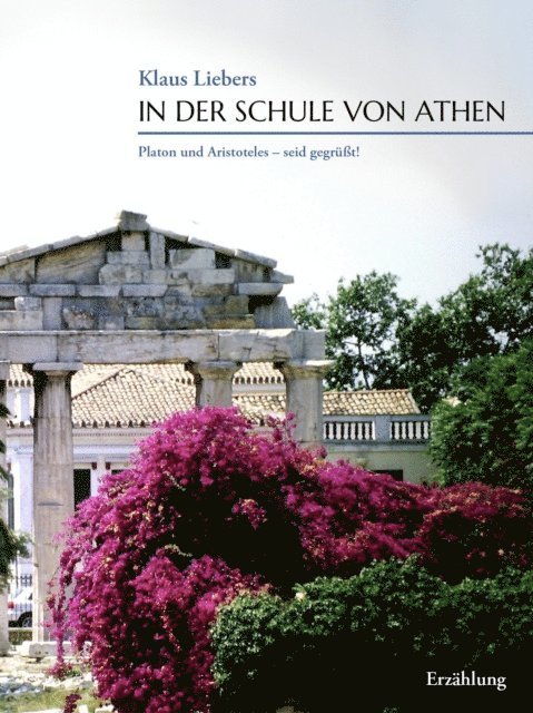 Klaus Liebers - In der Schule von Athen, E-bok