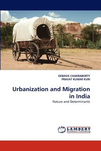 Urbanization and Migration in India