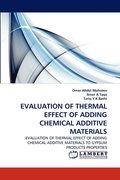 Evaluation of Thermal Effect of Adding Chemical Additive Materials